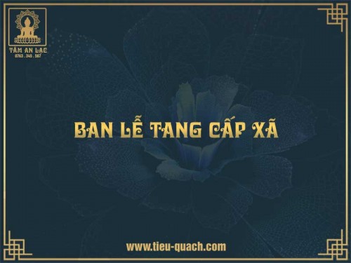 Ban lễ tang cấp xã