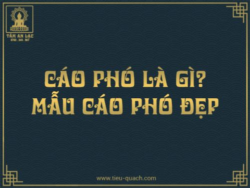 Cáo phó là gì? Mẫu viết cáo phó đúng nhất