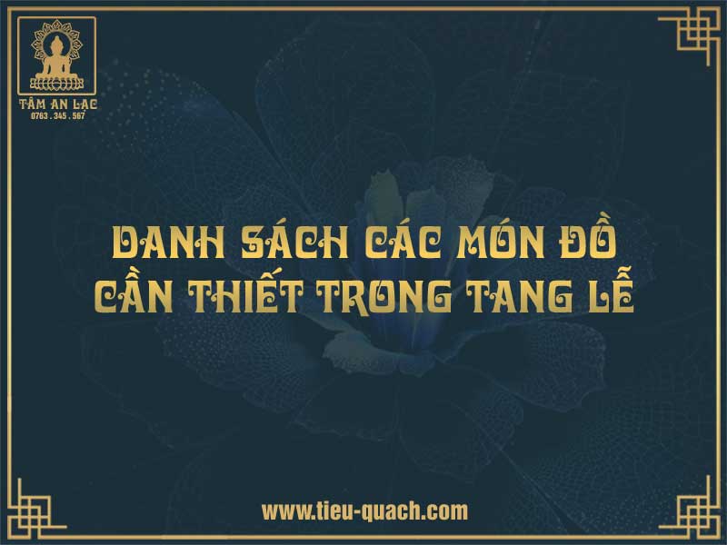 danh sách đồ tang lễ