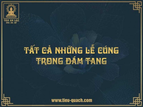 Các lễ cúng trong đám tang