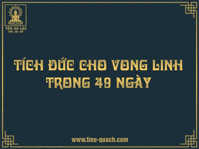 Người chết sau 49 ngày đi về đâu?