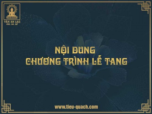 Nội dung chương trình lễ tang